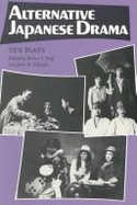 Alternative Japanese Drama: Ten Plays