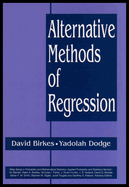 Alternative Methods of Regression