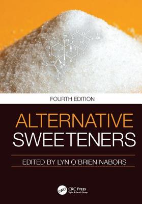 Alternative Sweeteners - O'Brien-Nabors, Lyn (Editor)