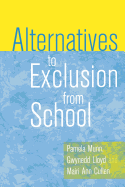 Alternatives to Exclusion from School