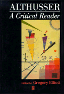 Althusser - Elliott, Gregory (Editor)