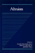 Altruism: Volume 10, Part 1