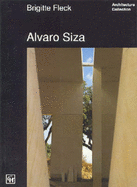 Alvaro Siza - Fleck, Bridgitte, and Fleck, Brigitte, and Fleck Brigitte