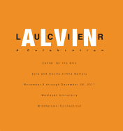 Alvin Lucier: A Celebration