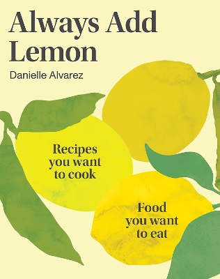Always Add Lemon - Alvarez, Danielle