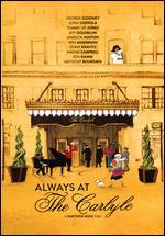 Always at The Carlyle
