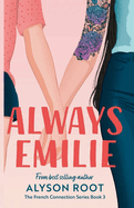 Always Emilie: A Sapphic Romance