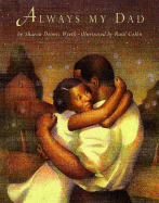 Always My Dad: Reading Rainbow Book