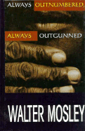 Always Outnumbered, Always Outgunned