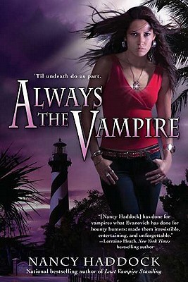 Always the Vampire - Haddock, Nancy