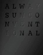Always Unconventional