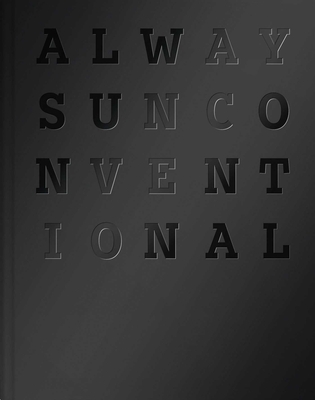 Always Unconventional - Hilger, Benedikt (Editor)