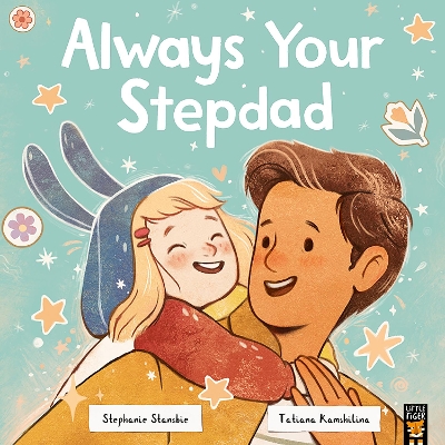 Always Your Stepdad - Stansbie, Stephanie