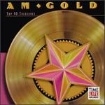 AM Gold: Top 40 Treasures