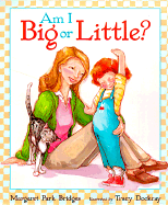 Am I Big or Little?