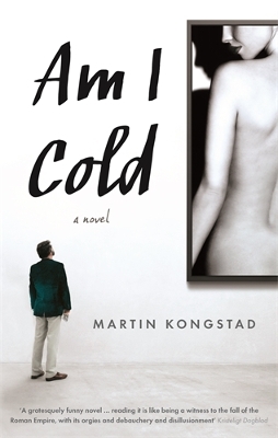 Am I Cold - Kongstad, Martin, and Aitken, Martin (Translated by)