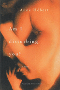 Am I Disturbing You?