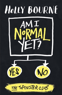Am I Normal Yet? - Bourne, Holly
