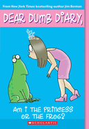 Am I the Princess or the Frog? (Dear Dumb Diary #3): Volume 3