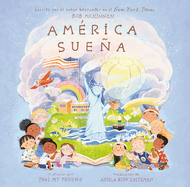 Am?rica sue�a (America's Dreaming Spanish Edition)