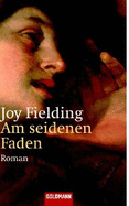 Am Seiden Faden - Fielding