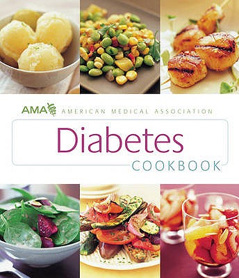 AMA Diabetes Cookbook - Callahan, Maureen, R.D.