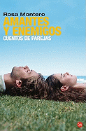 Amantes y Enemigos: Cuentos de Parejas