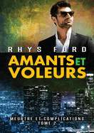 Amants Et Voleurs: Volume 2