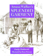 Amasa Walker's Splendid Garment