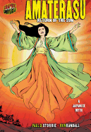 Amaterasu: Return of the Sun [A Japanese Myth]