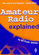 Amateur Radio Explained