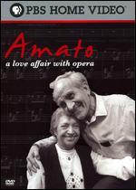 Amato: A Love Affair With Opera