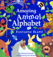 Amazing Animal Alphabet - Edwards, Richard