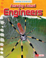 Amazing Animal Engineers