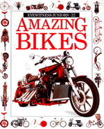 Amazing Bikes - Lord, Trevor, and Downs, Peter (Photographer)