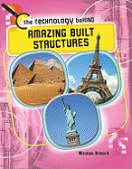 Amazing Built Structures