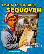 Amazing Cherokee Writer Sequoyah