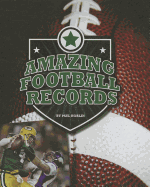 Amazing Football Records