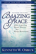 Amazing Grace: 366 Inspiring Hymn Stories for Daily Devotions