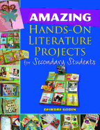 Amazing Hands-On Literature Projects for Secondary Students