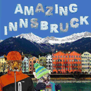 Amazing Innsbruck
