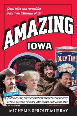 Amazing Iowa - Murray, Michelle