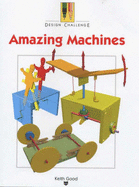Amazing Machines - Good, Keith