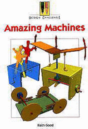 Amazing Machines - Good, Keith