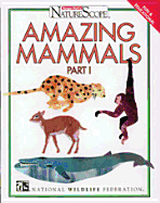 Amazing Mammals, Volume 1