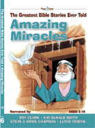 Amazing Miracles