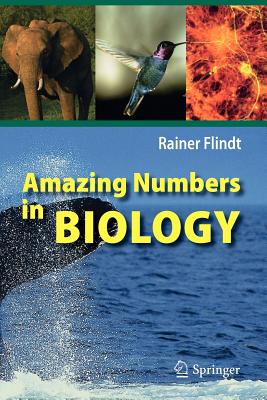 Amazing Numbers in Biology - Flindt, Rainer, and Solomon, N (Translated by)