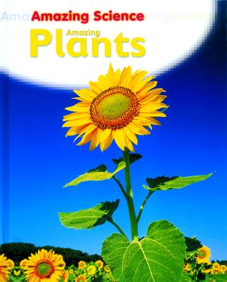 Amazing Plants - Hewitt, Sally