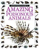 Amazing Poisonous Animals