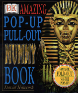 Amazing Pop-Up Pull-Out Mummy Book
